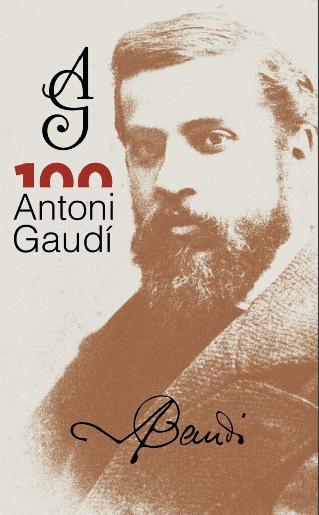 2026, ANY GAUDÍ, 100 anys de la defunció de l''arquitecte reusenc més universal.